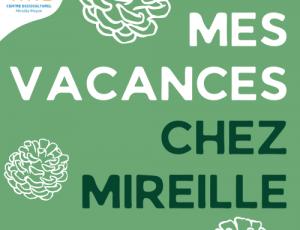 Mes Vacances chez Mireille - Toussaint 2025
