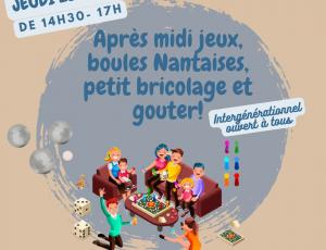 Apr�s midi interg�n�rationnel Jeux de soci�t�s, boules Nantaises, bricolage