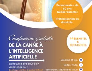 Conf�rence � De la canne � l�Intelligence Artificielle : La nouvelle �re du bien vieillir chez soi �