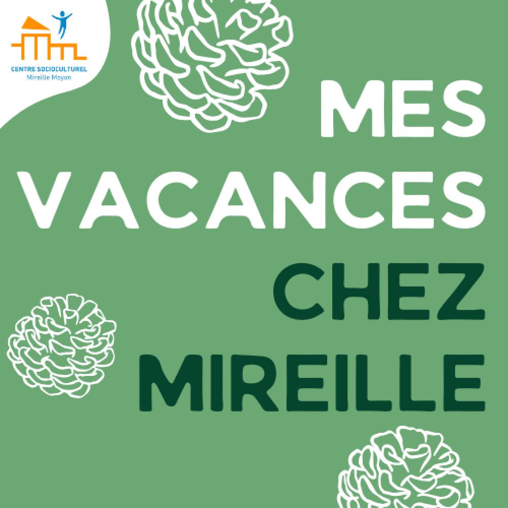 Mes Vacances chez Mireille - Toussaint 2025 Mes Vacances chez Mireille - Toussaint 2025